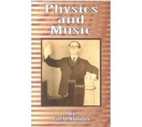 Physics and Music Gleb Anfilov (Auteur)
