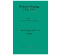 Physics And Technology Of Solar Energy