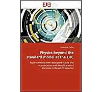 Physics Beyond The Standard Model At The Lhc