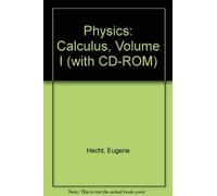 Physics: Calculus, Volume I (with CD-ROM)