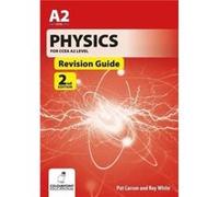 Physics for CCEA A2 Level Revision Guide by Roy White Inconnu (Auteur)