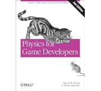 Physics for Game Developers David M. Bourg David M Bourg - Bryan Bywalec (Auteur)