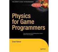 Physics For Game Programmers