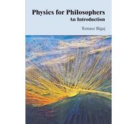 Physics for philosophers: an introduction