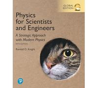 Physics for Scientists and Engineers: A Strategic Approach with Modern Physics, Global Edition