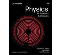 Physics For Scientists & Engineers, Cengage International Edition Paperback Book By Jewett, John (California State Polytechnic University, Pomona)