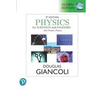 Physics for Scientists & Engineers with Modern Physics, Global Edition