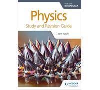 Physics For The Ib Diploma Study And Revision Guide