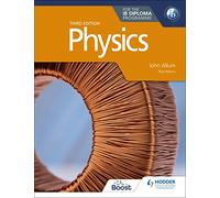Physics for the IB Diploma Third edition
