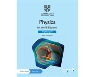 Physics for the IB Diploma Workbook with Digital Access 2 Years by Mark Farrington Mark Farrington (Auteur)