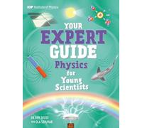 Physics for Young Scientists: published in partnership with the Institute of Physics