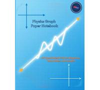 Physics Graph Paper Notebook: A4 Quad Ruled Grid for Diagrams, Data Tables, and Graphs