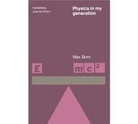Physics in My Generation - Max Born - Springer Nature B.V. - Livre en Anglais - Paperback Max BornMax Born (Auteur)