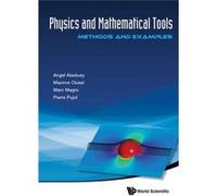 Physics & Mathematical Tools Angel Cnrs & Ens De Lyon Alastuey, Magro France , France Marc Ens De Lyon, Pierre Univ Paul Sabatier Pujol (Auteur)