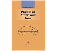 Physics Of Atoms And Ions