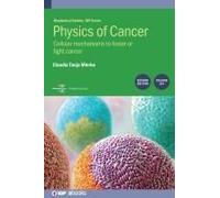 Physics Of Cancer, Volume 6 (Second Edition)