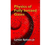 Physics of Fully Ionized Gases
