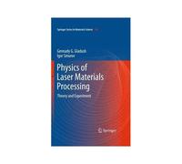 Physics Of Laser Materials Processing
