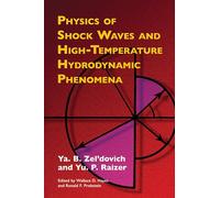 Physics of Shock Waves and High-Temperature Hydrodynamic Phenomena