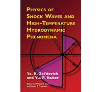 Physics of Shock Waves and High-Temperature Hydrodynamic Phenomena
