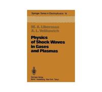 Physics Of Shock Waves In Gases And Plasmas