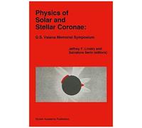 Physics Of Solar And Stellar Coronae: G.S. Vaiana Memorial Symposium