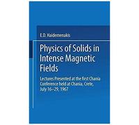Physics Of Solids In Intense Magnetic Fields