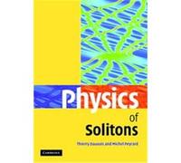 Physics Of Solitons Michel Peyrard, Thierry Dauxois (Auteur)