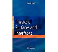 Physics Of Surfaces And Interfaces