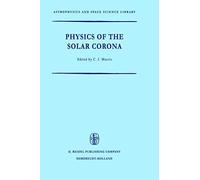 Physics Of The Solar Corona