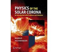 Physics Of The Solar Corona