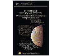 Physics Of The Solar System