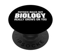 Physics Rules But Biology Really Grows on You PopSockets PopGrip Adhésif