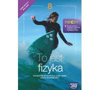 Physics To jest fizyka NEON textbook for grade 8 of primary school EDITION 2024-2026