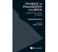 Physics To Philosophy And Back
