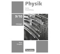 Physik 9./10. Schuljahr - Neue Ausgabe - Berlin/Brandenburg 2025 - Lösungen zum Schulbuch: Lösungen zum Schulbuch