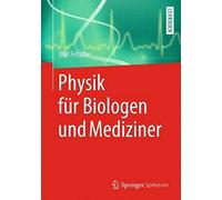 Physik Für Biologen Und Mediziner