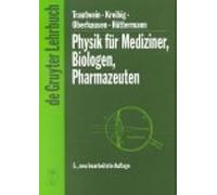 Physik Für Mediziner, Biologen, Pharmazeuten
