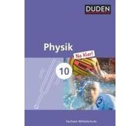 Physik Na Klar! 10. Schuljahr - Mittelschule Sachsen - Schülerbuch