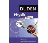 Physik Na Klar! 7/8 Lehrbuch Thüringen/Mecklenburg-Vorpommern Rs