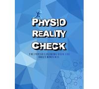 Physio Reality Check: The Physio Coloring Book For Daily Nonsense
