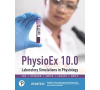 Physioex 10.0: Laboratory Simulations in Physiology