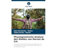 Physiognomische Analyse des Waldes von Hornos de Cal.