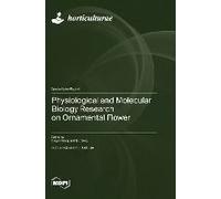 Physiological And Molecular Biology Research On Ornamental Flower