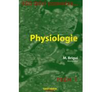 Physiologie 300 qcm avec corriges Pcem 1 - Mourad Brigui - Sauramps Medical - broché - Scolaire / Universitaire