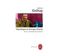 Physiologie de Georges Palante: Pour un nietzschéisme de gauche