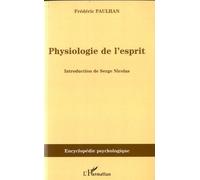 Physiologie de l'esprit - Frédéric Paulhan - L'harmattan - broché - Essai