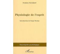 Physiologie de l'esprit - Frédéric Paulhan - L'harmattan - broché - Essai