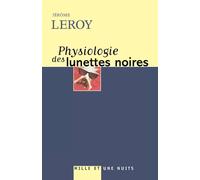 Physiologie des lunettes noires