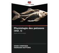 Physiologie des poissons (Vol. I): Aquaculture durable